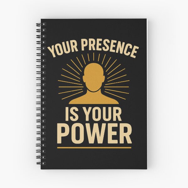Item preview, Your Presence is Your Power designed and sold by Crowned Wear.