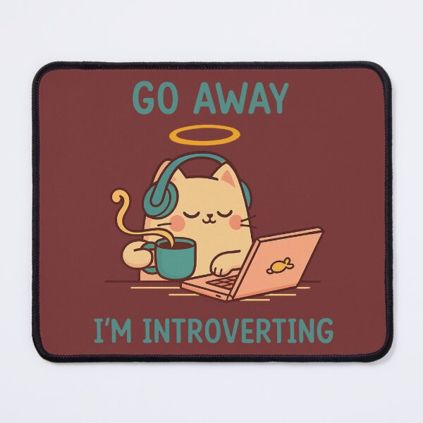 Item preview, GO AWAY – I'M INTROVERTING designed and sold by La Loca.