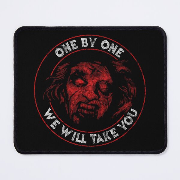 Item preview, Deadite One By One We Will Take You Evil Dead distressed designed and sold by Power Up Prints.