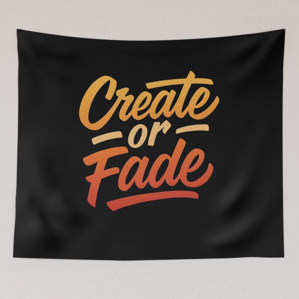 Item preview, Create or Fade – Bold Motivational Typography Design designed and sold by JaroPrints.