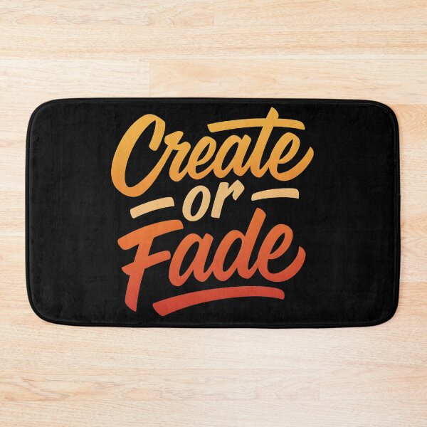 Item preview, Create or Fade – Bold Motivational Typography Design designed and sold by JaroPrints.