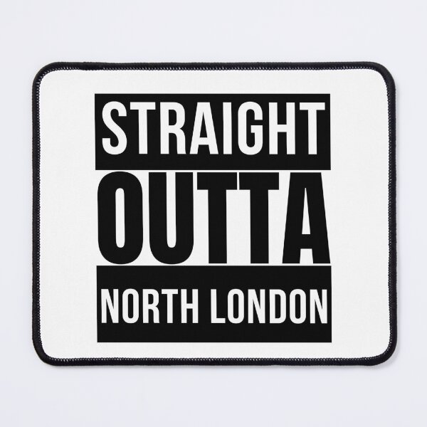 Item preview, Straight Outta North London designed and sold by RomeoSketches.