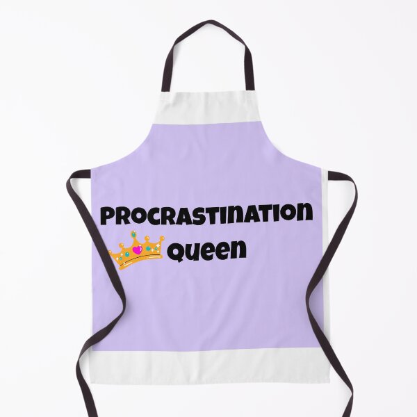 Item preview, Procrastination Queen designed and sold by Speeders21.