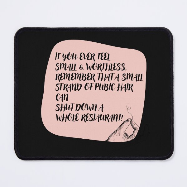 Item preview, "IF YOU EVER FEEL WORTHLESS..." quote designed and sold by Remijuice.