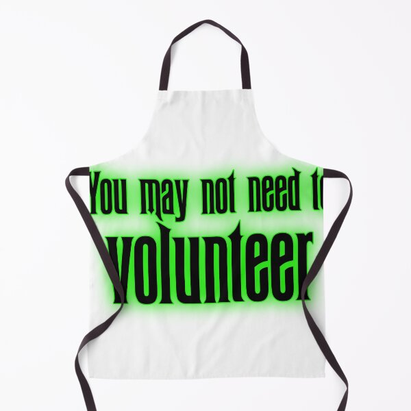 Item preview, You May Not Need To Volunteer designed and sold by joshpincus.