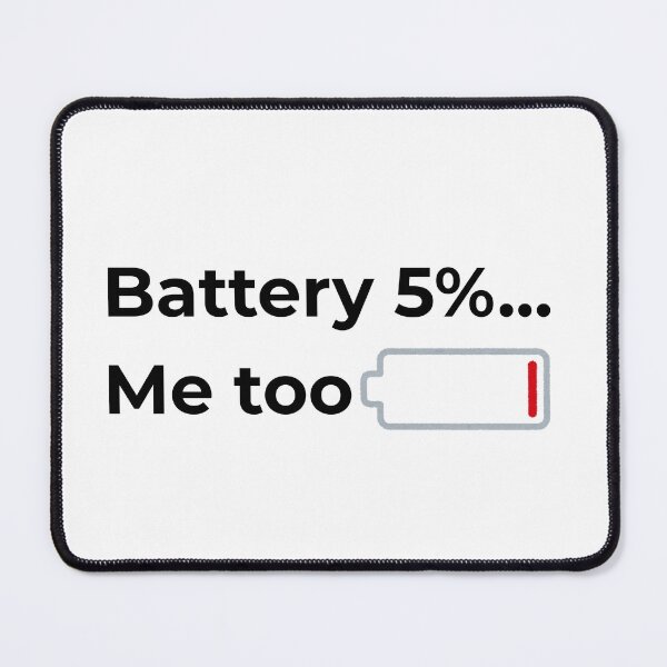 Item preview, Battery Low, Me Too. designed and sold by Speeders21.