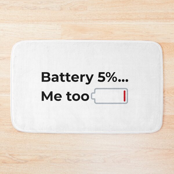 Item preview, Battery Low, Me Too. designed and sold by Speeders21.