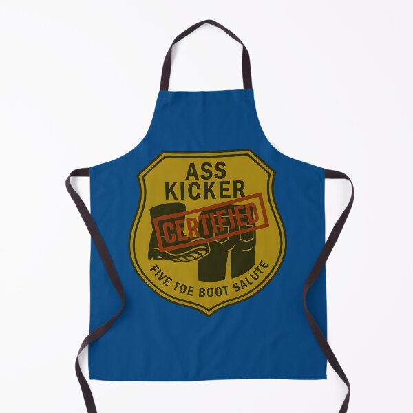 Item preview, Certified Ass Kicker - @sgtpants0331 designed and sold by B. Normal.