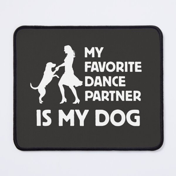 Item preview, Dog Dancing My Favorite Dance Partner Woman White designed and sold by TackyTime.