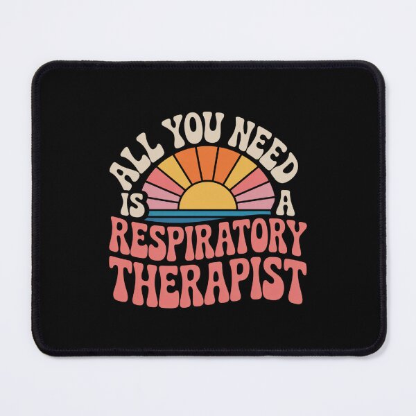 Item preview, All You Need Is A Respiratory Therapist designed and sold by theartfulaspie.