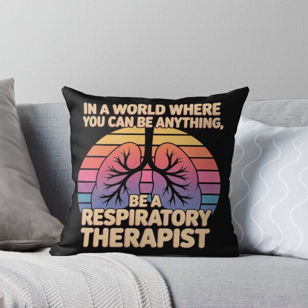 Item preview, In a World Where You Can Be Anything, Be a Respiratory Therapist designed and sold by theartfulaspie.