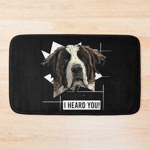 Item preview, St Bernard Humor I Heard You designed and sold by whyitsme.
