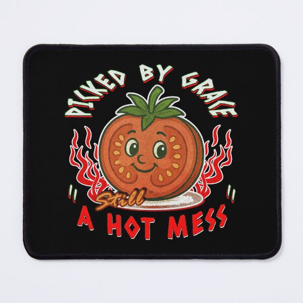 Item preview, tomato girl summer | picked by grace still a hot mess | Christian twist to internet meme designed and sold by ZechJohnRB.
