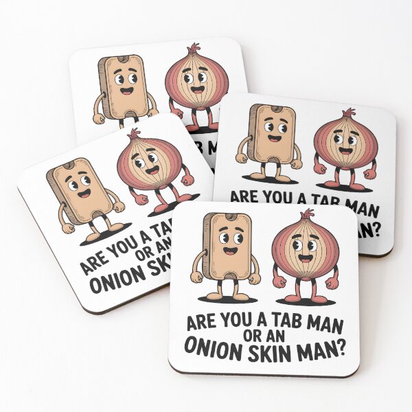 Item preview, Are you a tab man or an onion skin man? designed and sold by Stuart Wallace's Extremely Specific & Nice Things.