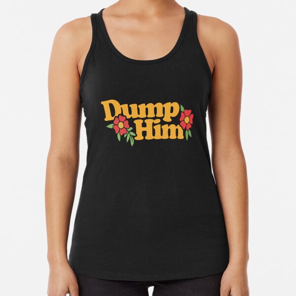 Item preview, Dump Him designed and sold by Boog Monst .