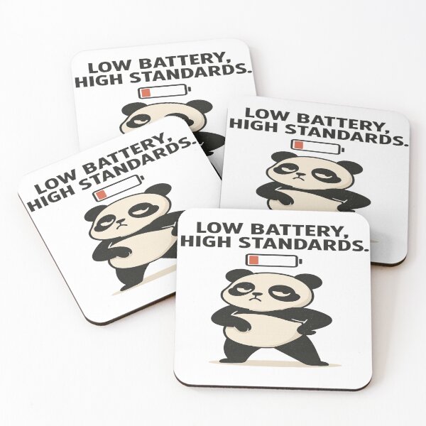 Item preview, Low Battery, High Standards designed and sold by CappieLab.