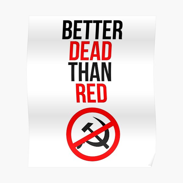 Red against. Better Dead than Red. Better Dead than Red футболка. Better Dead than Red группа. Футболка антикоммунизм.