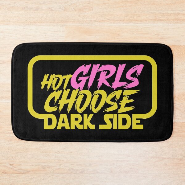 Item preview, Hot Girls Choose Dark Side designed and sold by HardDraw.