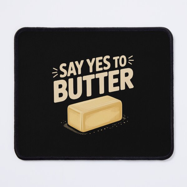 Item preview, Say Yes to Butter designed and sold by theartfulaspie.