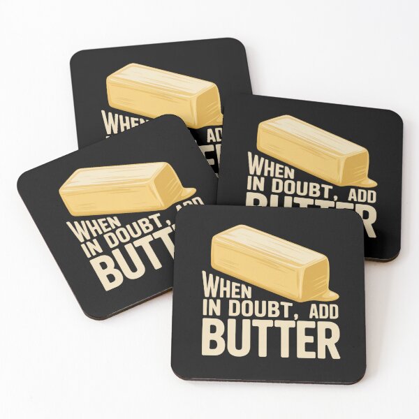 Item preview, When In Doubt, Add Butter designed and sold by theartfulaspie.