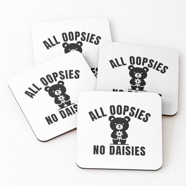 Item preview, All Oopsies No Daisies designed and sold by FloraliteCo.