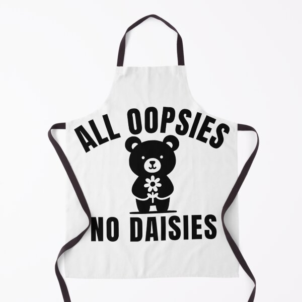 Item preview, All Oopsies No Daisies designed and sold by FloraliteCo.