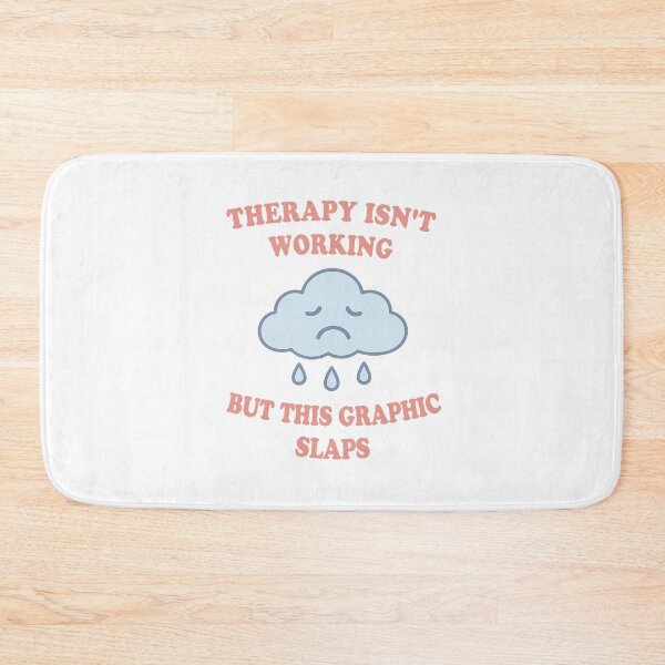 Item preview, Therapy Isn't Working But This Graphic Slaps designed and sold by Bannie.