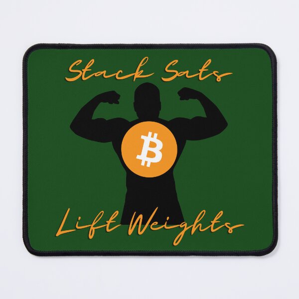 Item preview, Stack Sats - Lift Weights designed and sold by MoxCrypto.