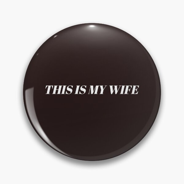 Item preview, This Is My Wife designed and sold by RiseSetOnline.