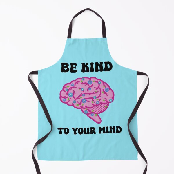 Item preview, Be kind to your mind designed and sold by Bugbotherer30.
