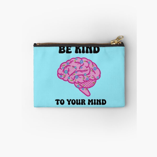 Item preview, Be kind to your mind designed and sold by Bugbotherer30.