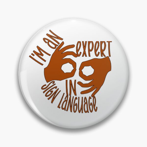 Item preview, I Am an Expert in Sign Language – Sign Language & Communication Design – Accessibility & Gift Idea designed and sold by sednalafandy79.