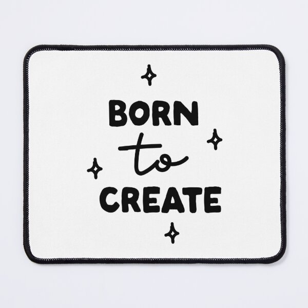 Item preview, Born To Create - Motivational Quote -  A Sacred Message for Inspired Living designed and sold by Bojana Studio.