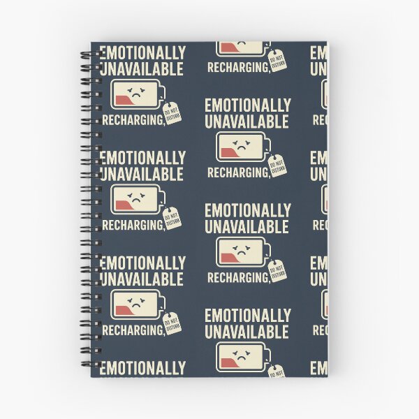 Item preview, Emotionally Unavailable (Recharging…) designed and sold by CyangProduct.