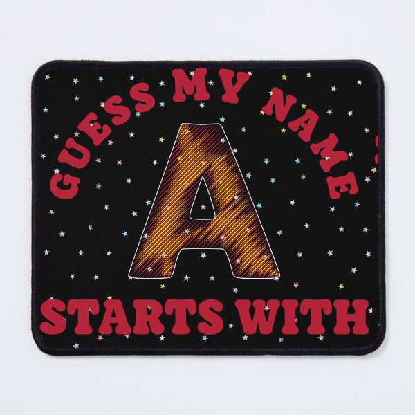 Item preview, Guess My Name Starts With "A"  | Mystery Alphabet Letter "A" Design designed and sold by ManyVersee.