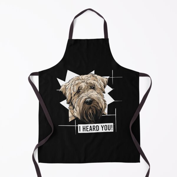 Item preview, Wheaten Terrier Humor I Heard You designed and sold by whyitsme.