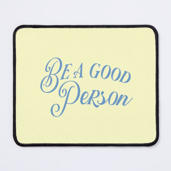 Item preview, Be a good person designed and sold by cadinera.