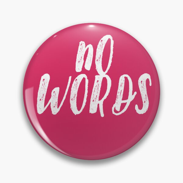Item preview, I HAVE NO WORDS designed and sold by camyss23.