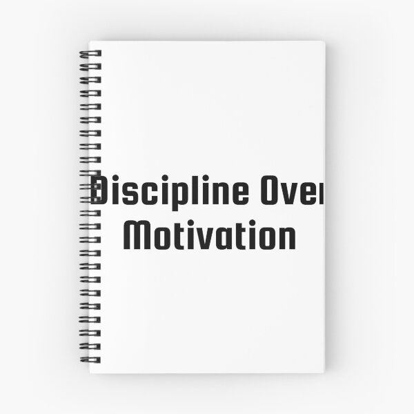 Item preview, Discipline Over Motivation designed and sold by Ninjacatoff.