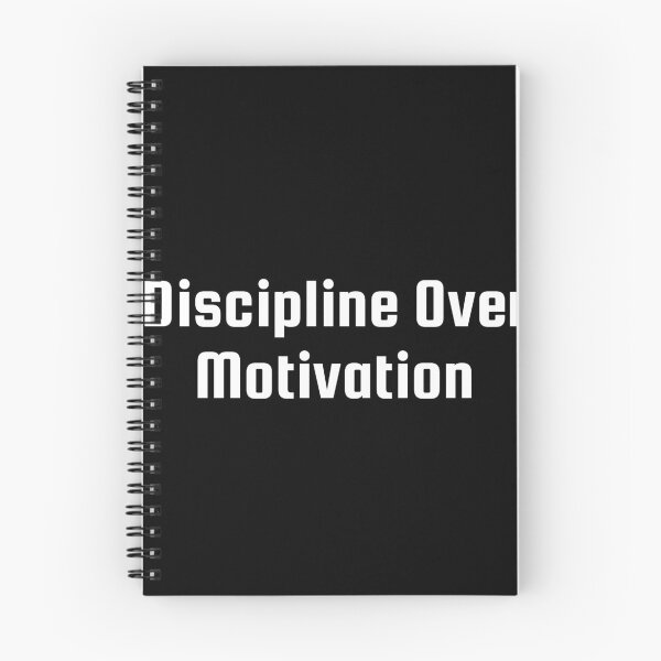 Item preview, Discipline Over Motivation designed and sold by Ninjacatoff.