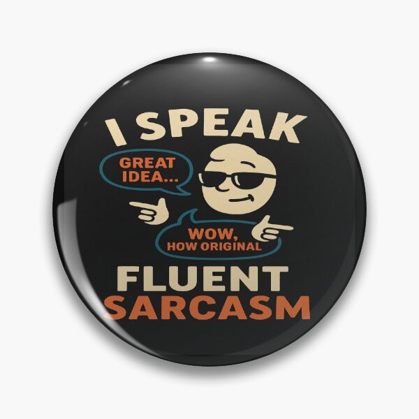 Item preview, I Speak Fluent Sarcasm designed and sold by CyangProduct.