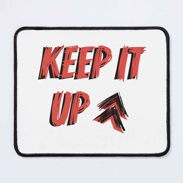 Item preview, Keep It Up designed and sold by ZAİN AZİZA.
