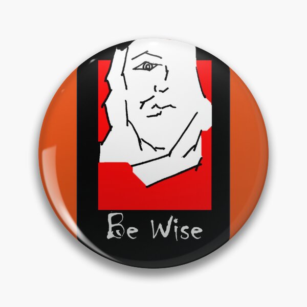 Item preview, Be wise, at all times, in all places designed and sold by IRBRANDTRADE.