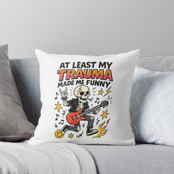 Item preview, At Least My Trauma Made Me Funny, Mental Health, PTSD, Sarcastic Anxiety, Funny Skeleton designed and sold by Orvista.