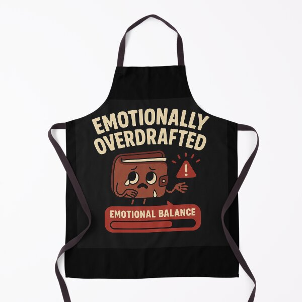 Item preview, Emotionally Overdrafted designed and sold by CyangProduct.