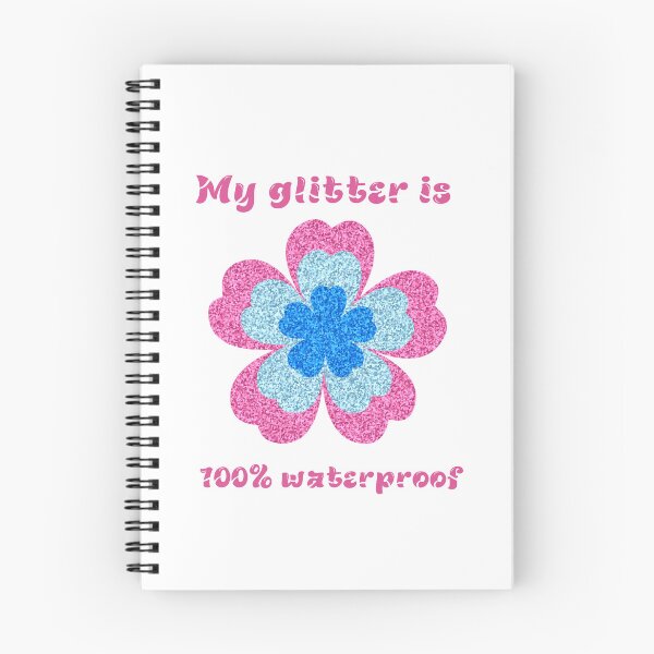 Item preview, My glitter is 100% Waterproof designed and sold by Oopsie Doodle .