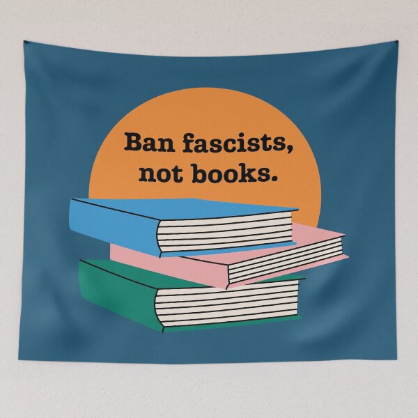 Item preview, Ban Fascists, Not Books designed and sold by sillyjess.