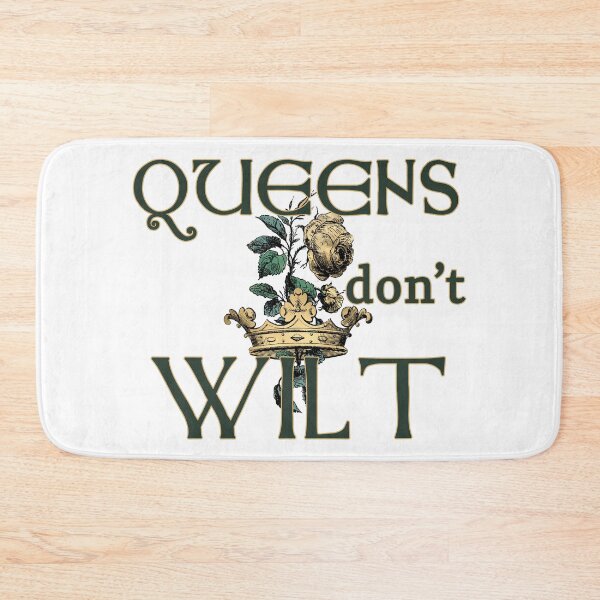 Item preview, Queen's Don't Wilt designed and sold by AUD STATIC.