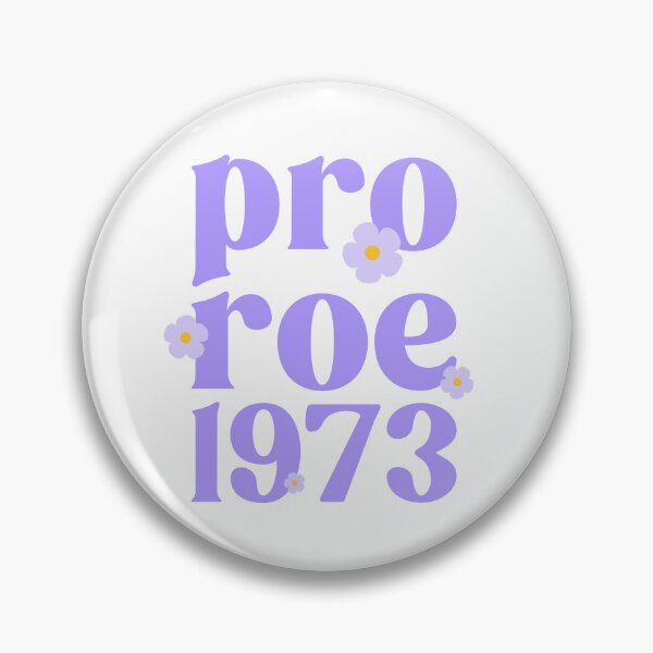 Item preview, Copy of Pro Roe 1973 Groovy Daisy Pro Choice  designed and sold by Emily Owen Designs.