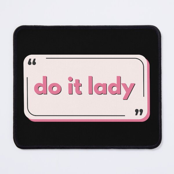 Item preview, Do it Lady. Motivational Quote. designed and sold by AngieArt-.